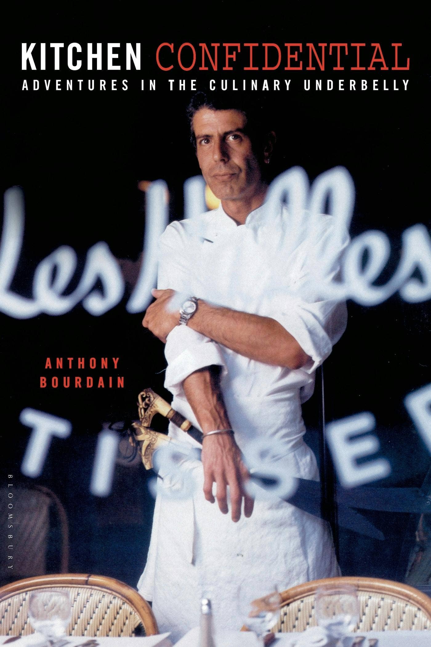 "Kitchen Confidential: Adventures in the Culinary Underbelly, 25th Anniversary Edition" - Hardcover