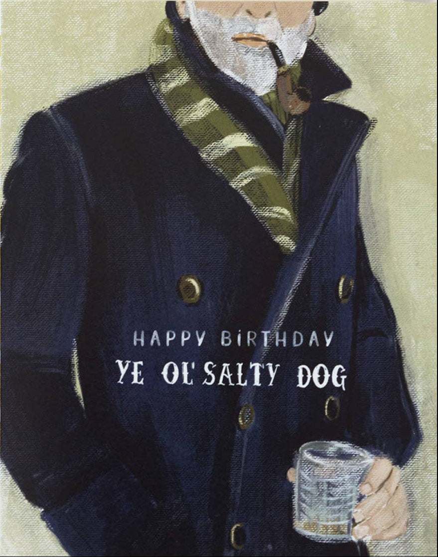 Happy Birthday Ye Ol' Salty Dog Greeting Card