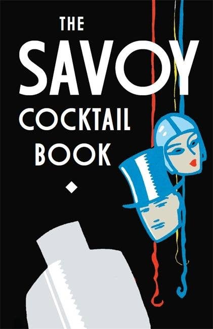 The Savoy Cocktail Book - Hardcover Bar Recipes