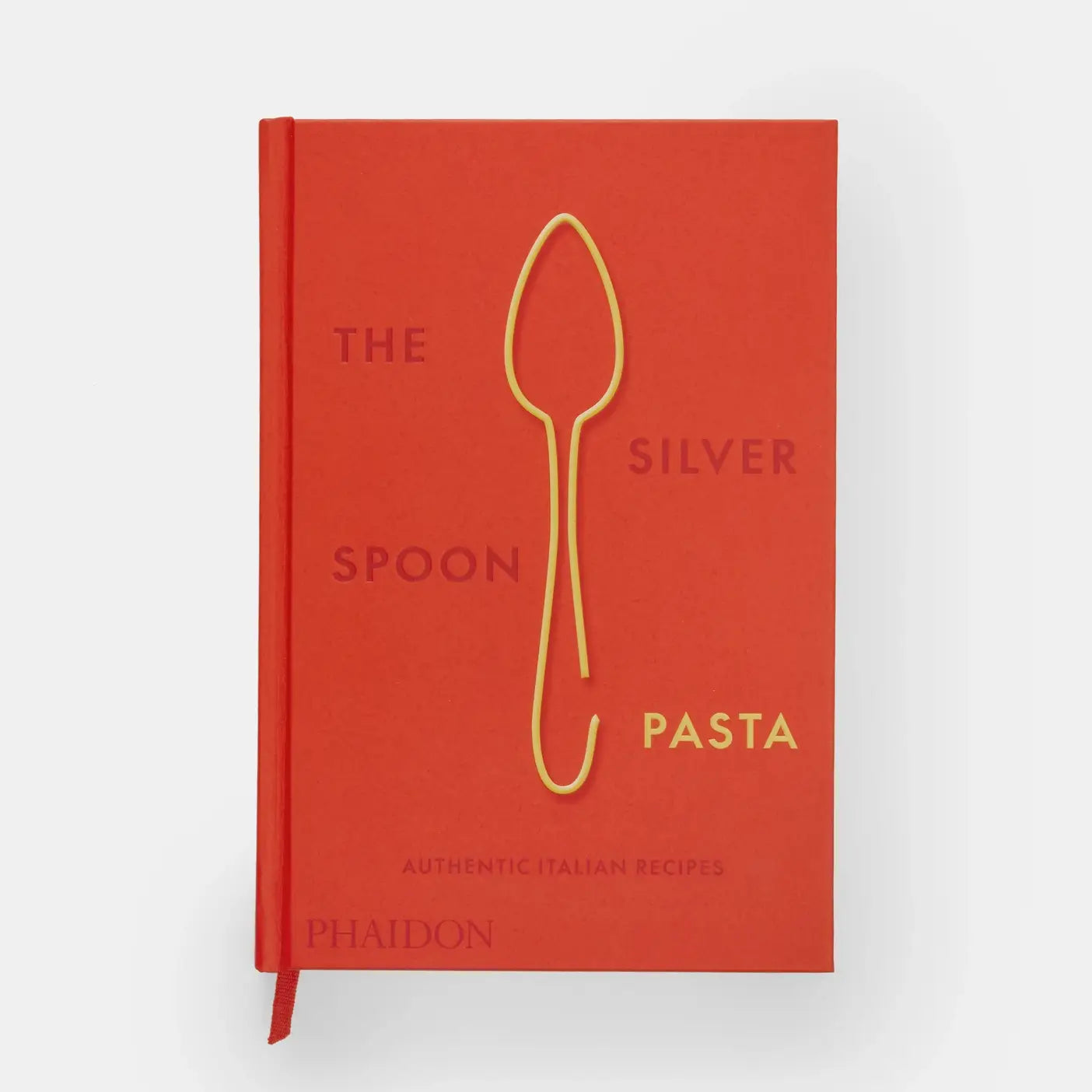 The Silver Spoon Pasta: Authentic Italian Recipes