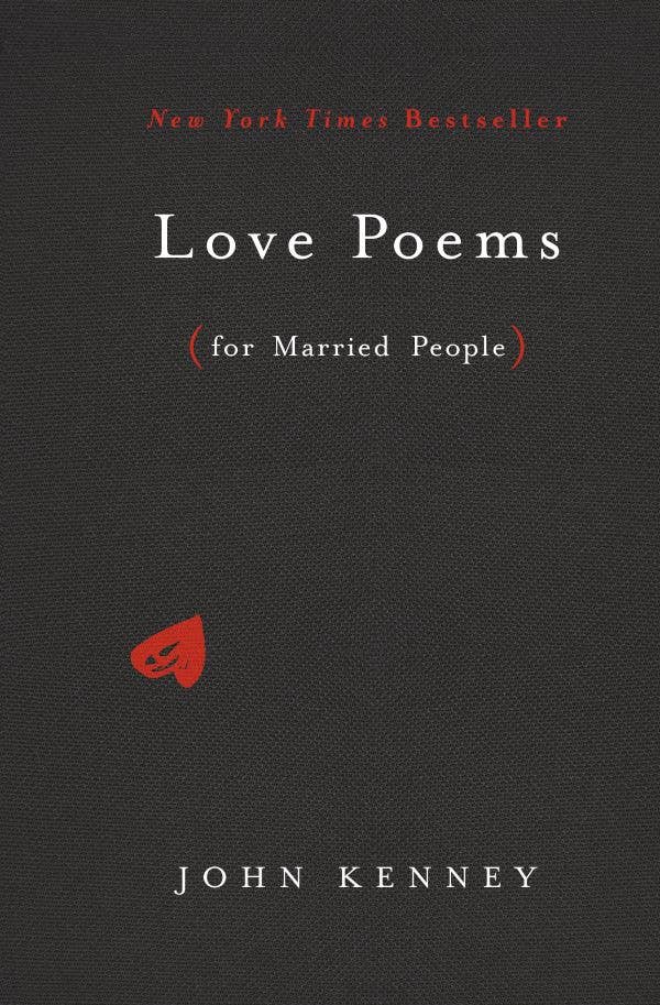 Love Poems (For Married People) by John Kenney - Hardcover