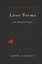 Love Poems (For Married People) by John Kenney - Hardcover