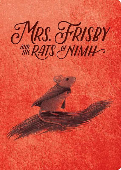 Mrs. Frisby and the Rats of Nimh 50th Anniversary Edition by Robert C. O'Brien - Hard Paperback