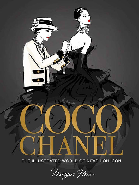 Coco Chanel: The Illustrated World of a Fashion Icon - Hardcover