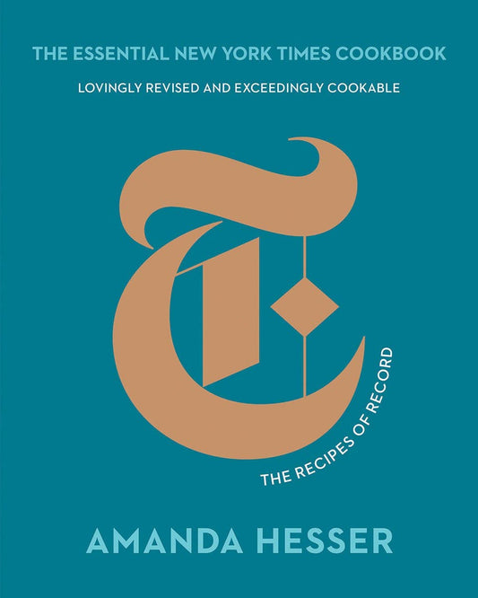 The Essential New York Times Cookbook: The Recipes of Record by Amanda Hesser - Hardcover