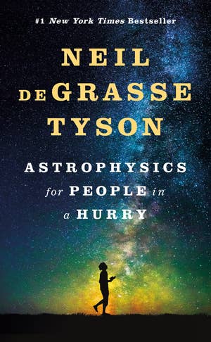 Astrophysics for People in a Hurry by Neil deGrasse Tyson - Hardcover