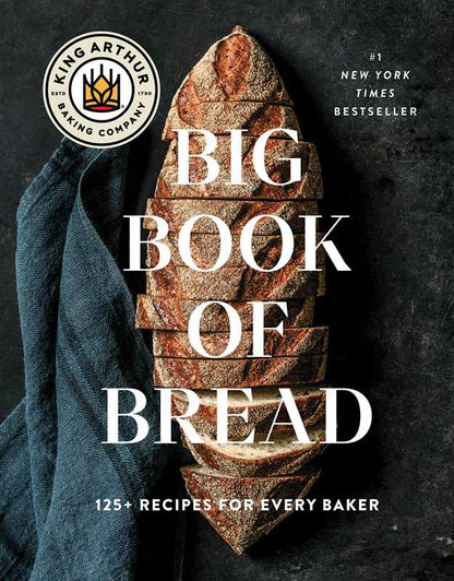 "King Arthur Baking Company Big Book of Bread" by King Arthur Baking Company - Hardcover