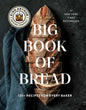 "King Arthur Baking Company Big Book of Bread" by King Arthur Baking Company - Hardcover