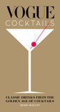 Vogue Cocktails: Classic Drinks from the Golden Age of Cocktails - Hardcover Bar Recipes