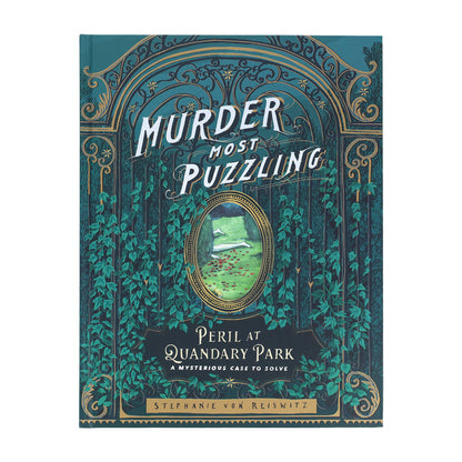 Murder Most Puzzling: Peril at Quandary Park, A Mysterious Case to Solve - Hardcover