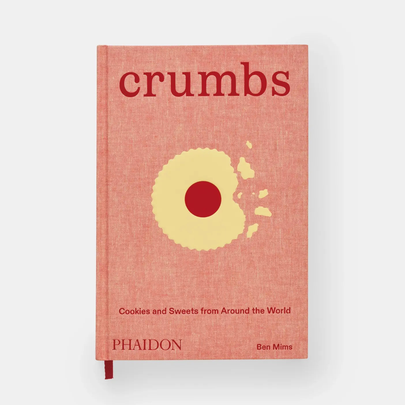 Crumbs: Cookies And Sweets From Around The World - Hardcover