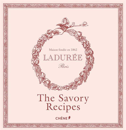 Laduree Paris, Savory The Recipes by Michael Lerouet - Hardcover