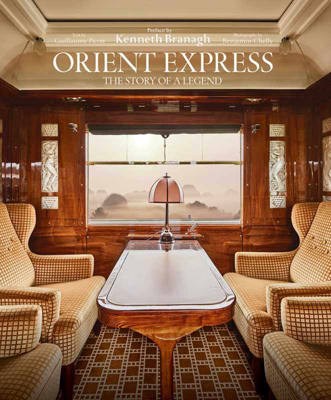 Orient Express, The Story of  Legend by Guillaue Picon - Hardcover