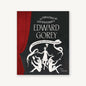 The Theatrical Adventures of Edward Gorey: Rare Drawings, Scripts, and Stories - Hardcover