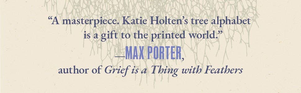 The Language of Trees: A Rewilding of Literature and Landscape by Katie Holten - Paperback