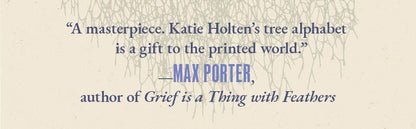 The Language of Trees: A Rewilding of Literature and Landscape by Katie Holten - Paperback