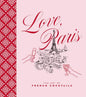 Love, Paris: The Art of French Cocktails - Hardcover