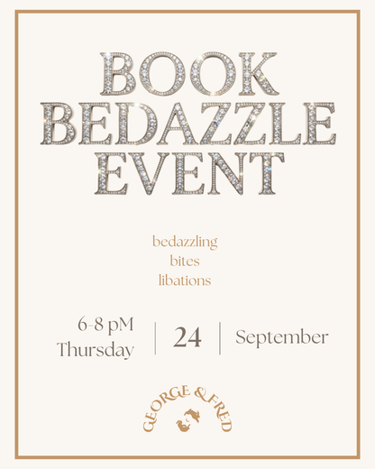 Thursday, September 24, 6-8pm - Book Bedazzle Event at George & Fred!