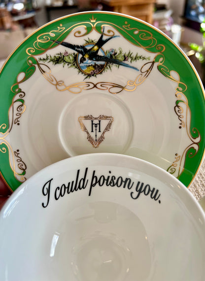"I Could Poison You" Green Teacup & Saucer