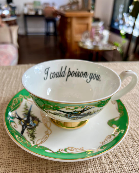 "I Could Poison You" Green Teacup & Saucer