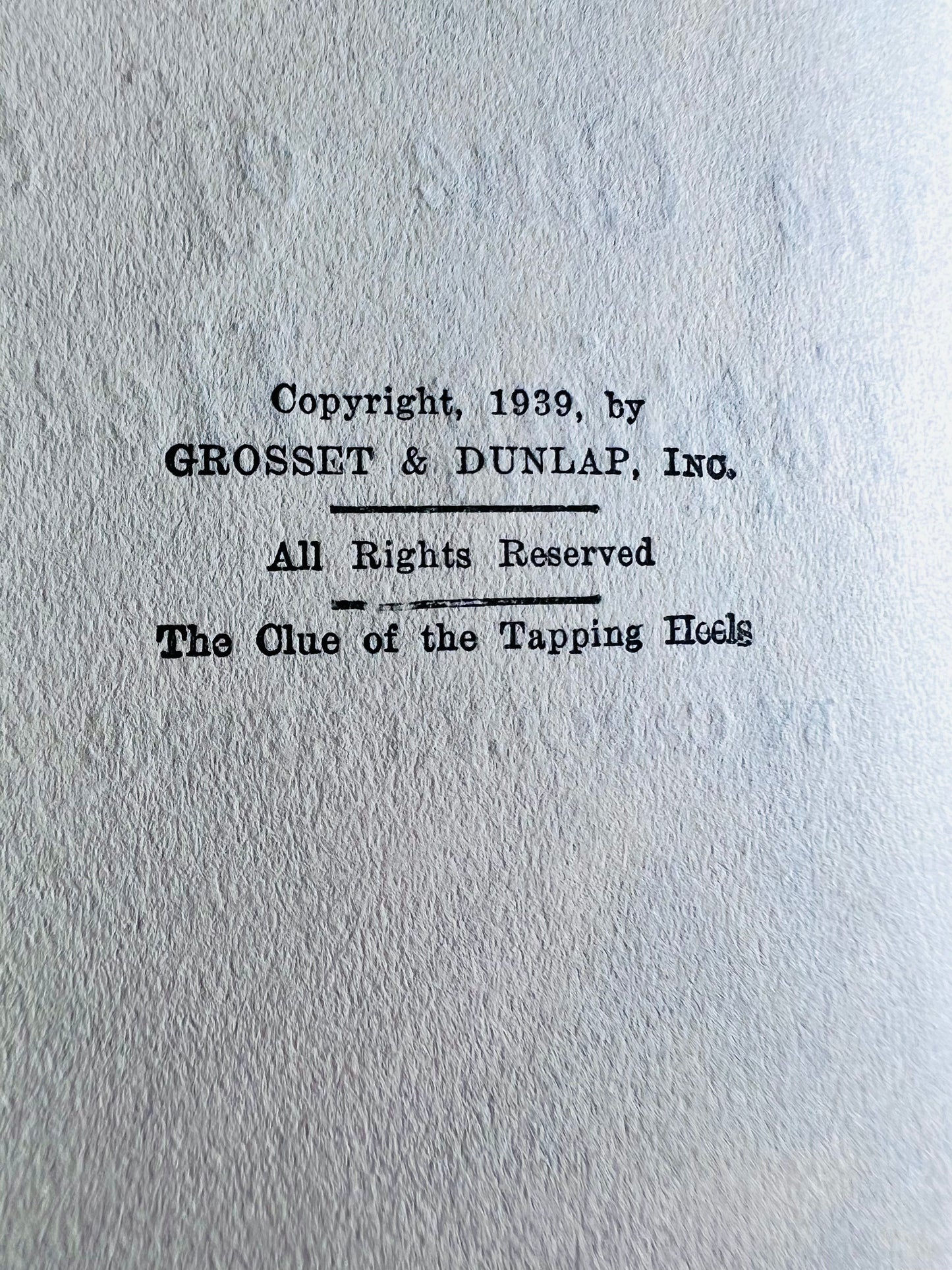 The Clue of the Tapping Heels - Nancy Drew Hardcover Book 1939 edition