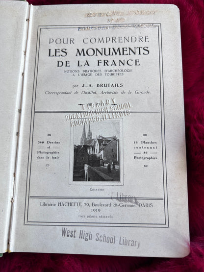 Vintage Pour COMPRENDRE LES MONUMENTS DE LA FRANCE Book Copyright 1918 - Hardcover