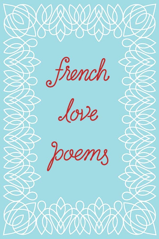 French Love Poems - Paperback