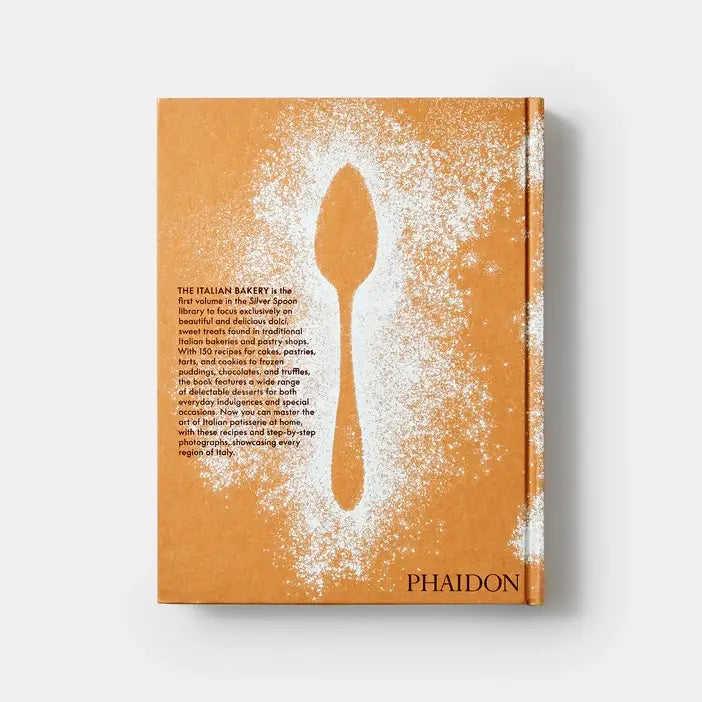 The Italian Bakery: Step-by-Step Recipes With the Silver Spoon