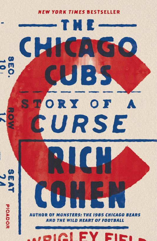 "Chicago Cubs: Story Of A Curse" by Rich Cohen- Paperback