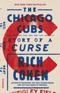 "Chicago Cubs: Story Of A Curse" by Rich Cohen- Paperback
