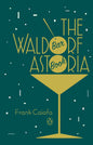 The Waldorf Astoria Bar Book - Hardcover