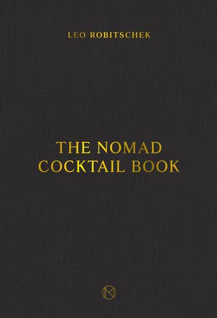 The Nomad Cocktail Book - Hardcover