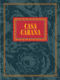 Casa Cabana: An Immersive Visual Anthology on Home Decorating and Entertaining - Hardcover Bound in Saz Paisley Fabric