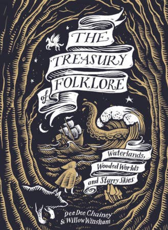 The Treasury of Folklore: Waterlands, Wooded Worlds and Starry Skies - Hardcover