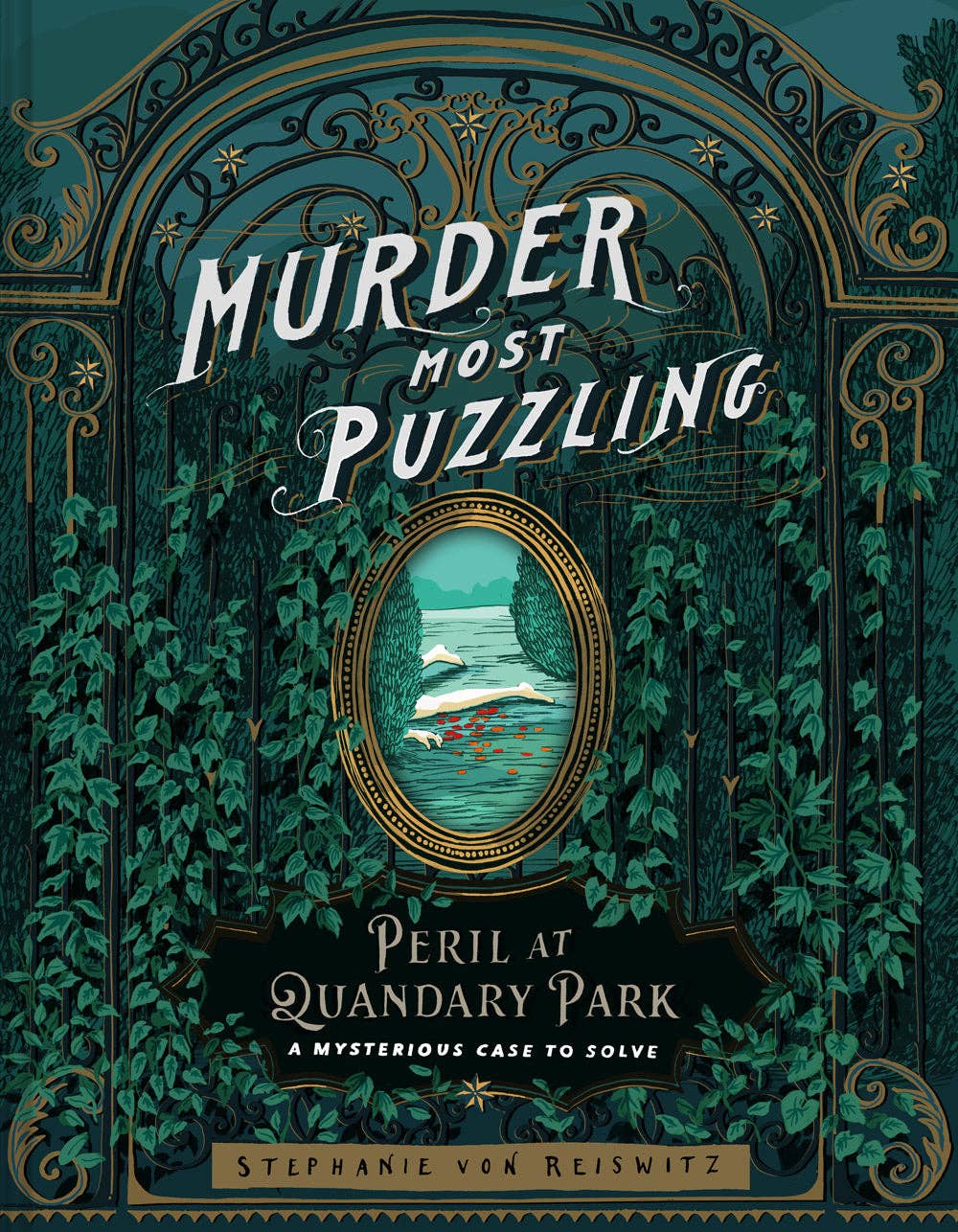 Murder Most Puzzling: Peril at Quandary Park, A Mysterious Case to Solve - Hardcover