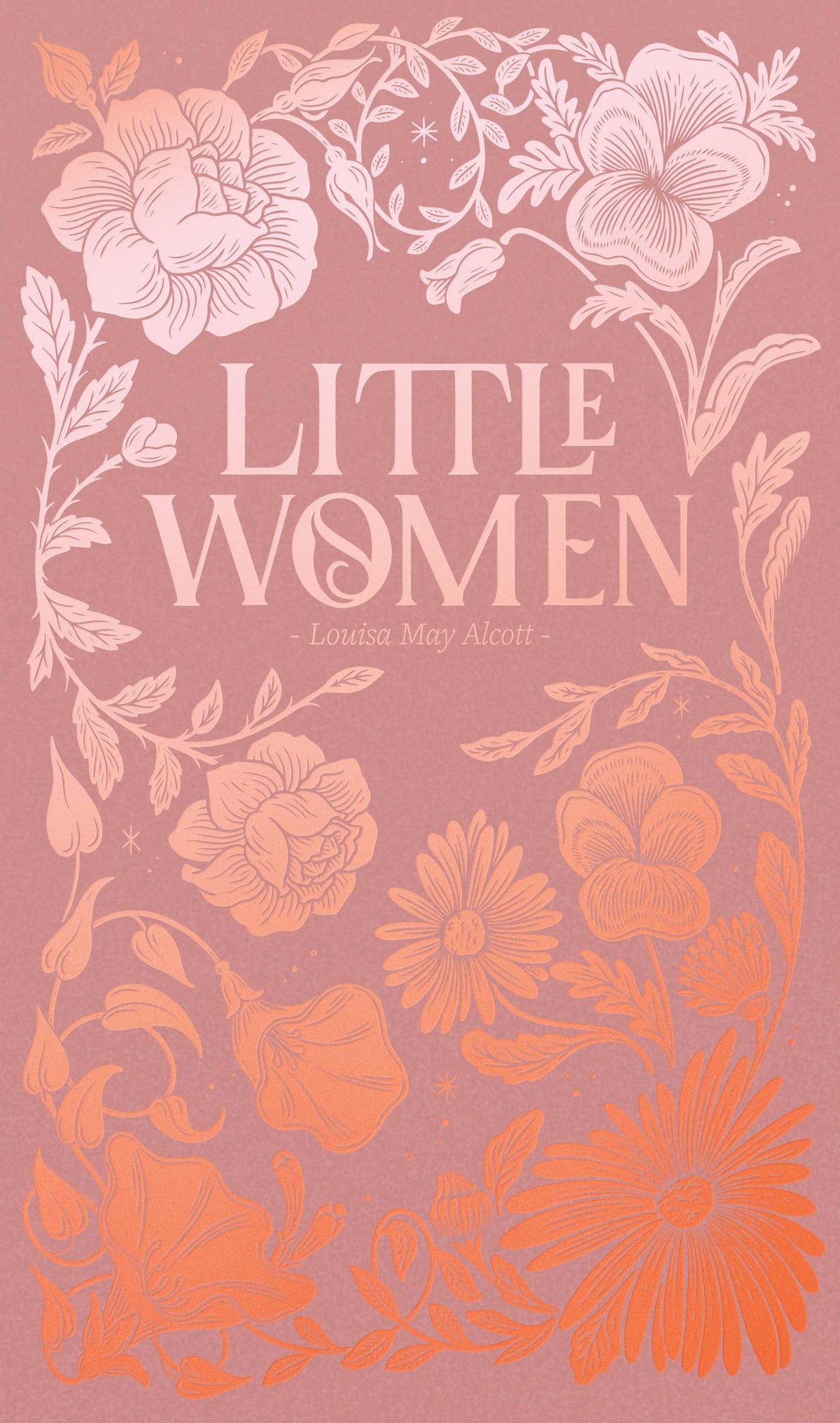 Little Women by Louisa May Alcott - Luxe Hardcover