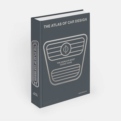 The Atlas of Car Design: The World's Most Iconic Cars - Hardcover