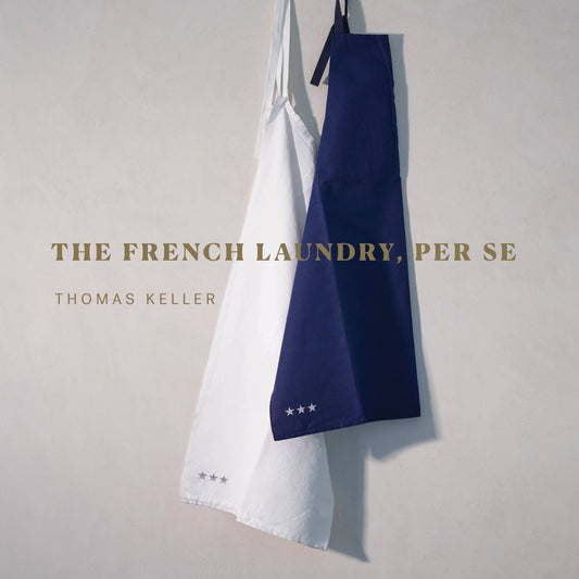 The French Laundry, Per Se by Thomas Keller - Hardcover Cookbook