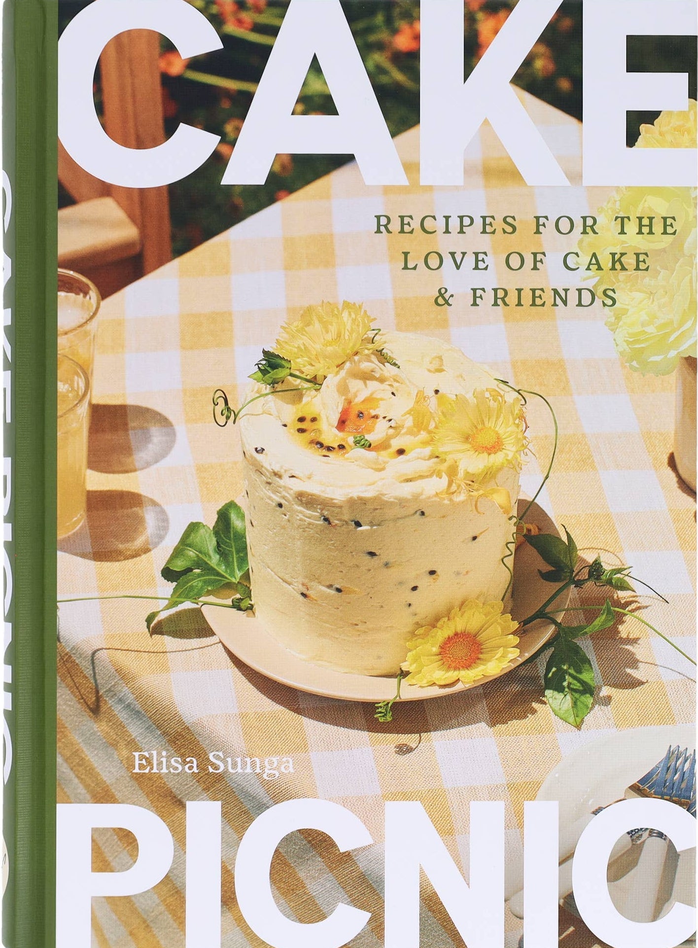 Cake Picnic: Recipes for the Love of Cake & Friends - Hardcover