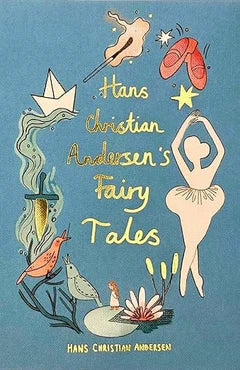 Hans Christian Andersen Fairy Tales Collector's Edition - Hardcover