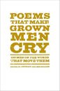 Poems That Make Grown Men Cry by Anthony Holden - Paperback